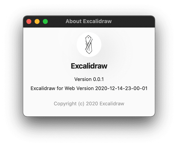 The Excalidraw Desktop 'About' window displaying the version of the Electron wrapper and the Web app. The Excalidraw Desktop 'About' window displaying the version of the Electron wrapper and the Web app.